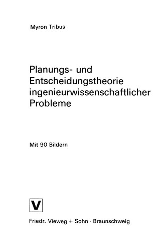 Planungs- und Entscheidungstheorie ingenieurwissenschaftlicher Probleme