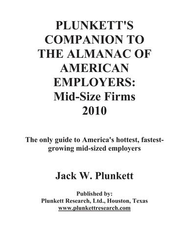 Plunkett's Companion to The Almanac of American Employers 2010