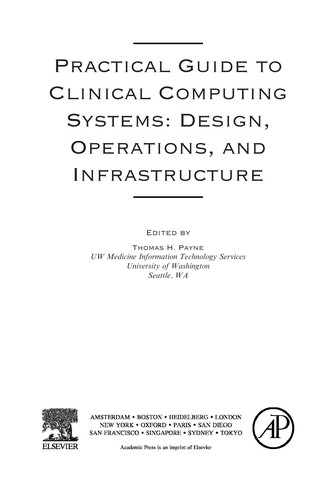 Practical Guide to Clinical Computing Systems