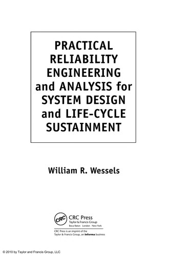 Practical reliability engineering and analysis for system design and life-cycle sustainment