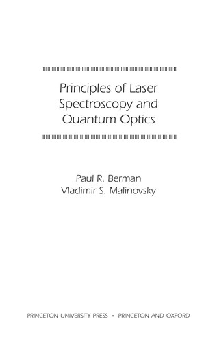 Principles of laser spectroscopy and quantum optics