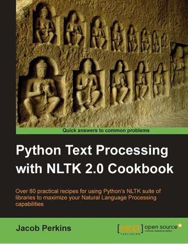 Python Text Processing with NLTK 2.0 Cookbook