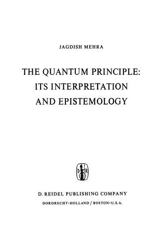 The Quantum Principle: Its Interpretation and Epistemology