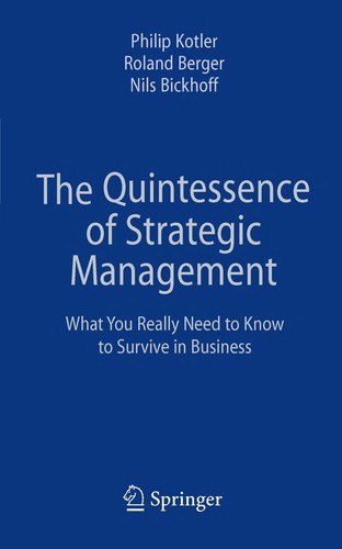 The Quintessence of Strategic Management
