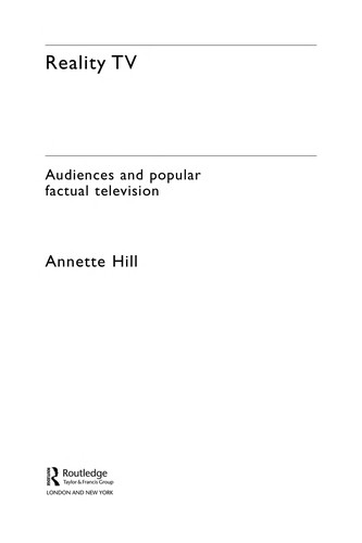 Reality TV: Audiences and Popular Factual Television