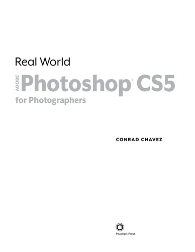 Real World Adobe Photoshop CS5 for Photographers