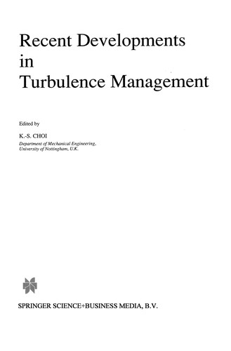 Recent Developments in Turbulence Management