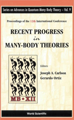 Recent progress in many-body theories