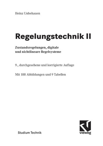 Zustandsregelungen, digitale und nichtlineare Regelsysteme