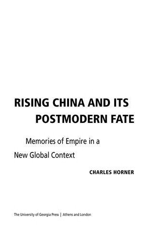 Rising China and its Postmodern Fate