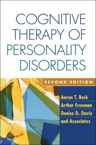 Cognitive Therapy of Personality Disorders