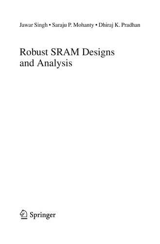 Robust SRAM Designs and Analysis
