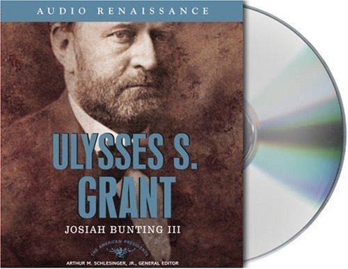 Ulysses S. Grant (The American Presidents)