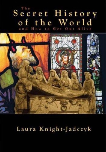The secret history of the world and how to get out alive