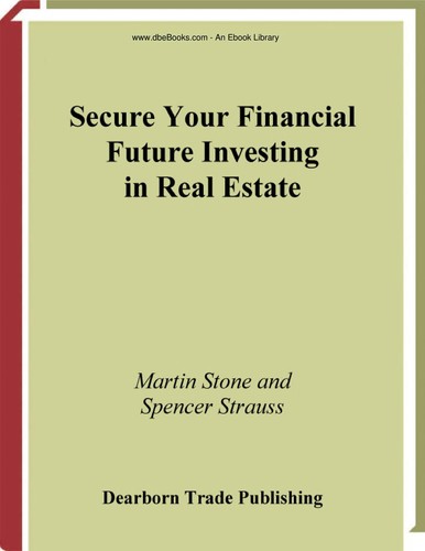 Secure Your Financial Future: Investing in Real Estate