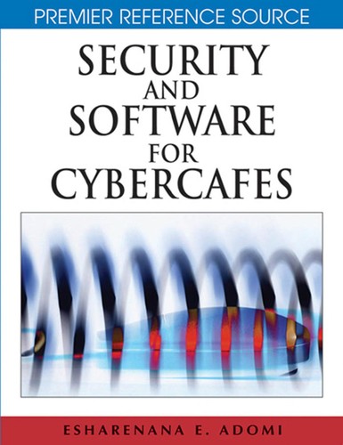 Security and Software for Cybercafés