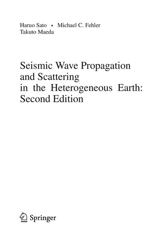 Seismic Wave Propagation and Scattering in the Heterogeneous Earth: Second Edition