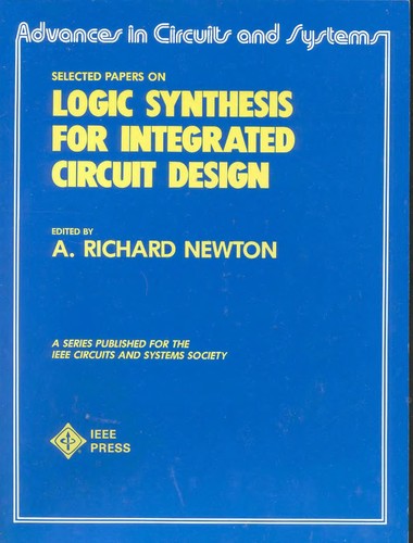Selected papers on logic synthesis for integrated circuit design