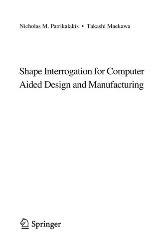 Shape Interrogation for Computer Aided Design and Manufacturing