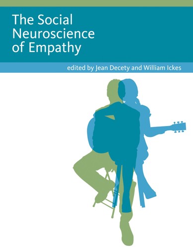 The Social Neuroscience of Empathy