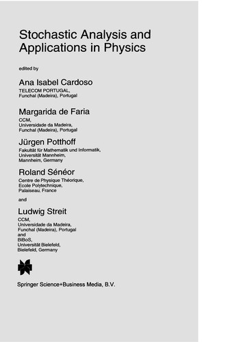 Stochastic Analysis and Applications in Physics