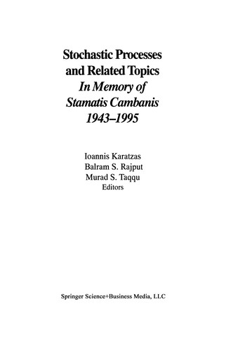 Stochastic Processes and Related Topics