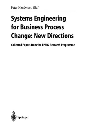 Systems Engineering for Business Process Change: New Directions