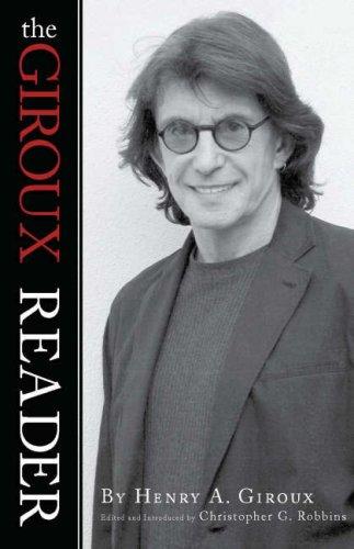 The Giroux Reader (Cultural Politics and the Promise of Democracy)