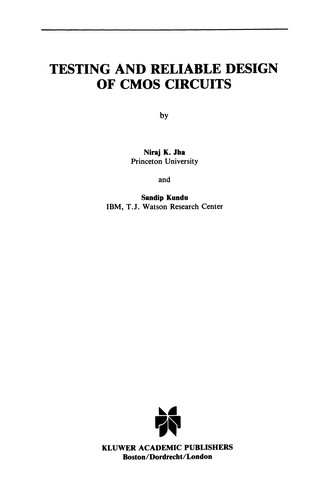 Testing and Reliable Design of CMOS Circuits