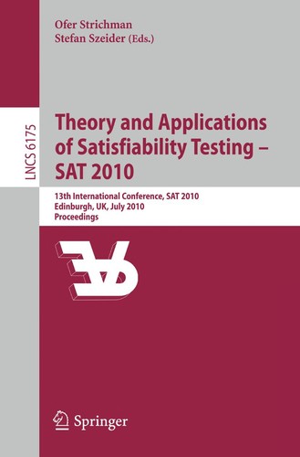 Theory and Applications of Satisfiability Testing--SAT 2010