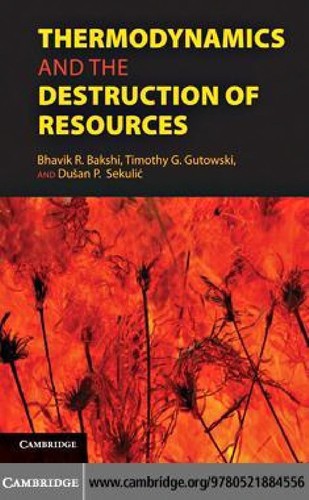 Thermodynamics and the Destruction of Resources