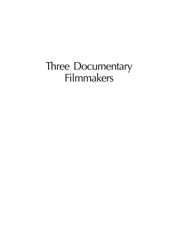 Three Documentary Filmmakers
