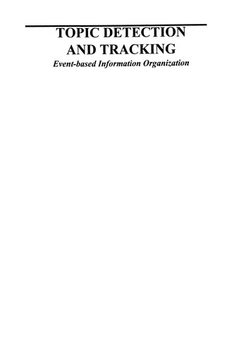 Topic Detection and Tracking