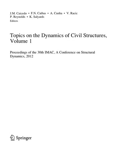 Topics on the Dynamics of Civil Structures