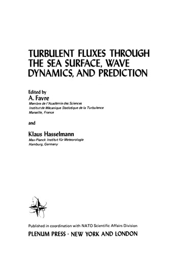 Turbulent Fluxes Through the Sea Surface, Wave Dynamics, and Prediction
