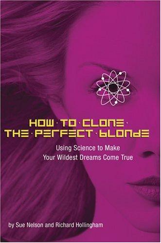 How to clone the perfect blonde