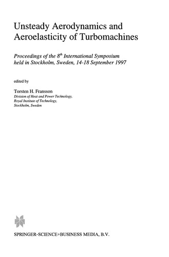 Unsteady Aerodynamics and Aeroelasticity of Turbomachines
