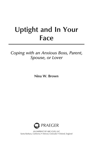 Uptight and in Your Face