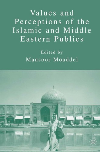 Values and perceptions of the Islamic and Middle Eastern publics