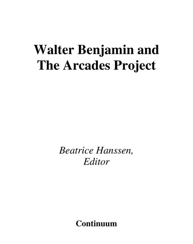Walter Benjamin and the Arcades project