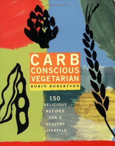Carb Conscious Vegetarian