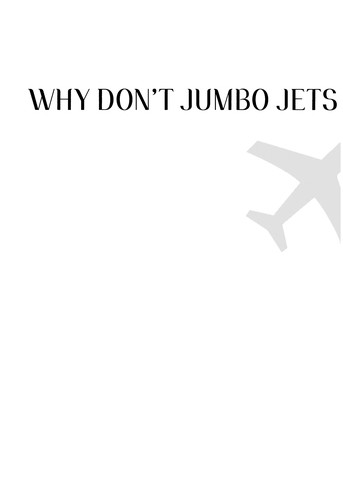 Why Don't Jumbo Jets Flap Their Wings?