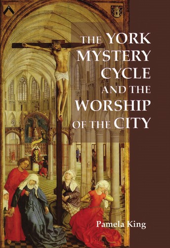 York Mystery Cycle and the Worship of the City