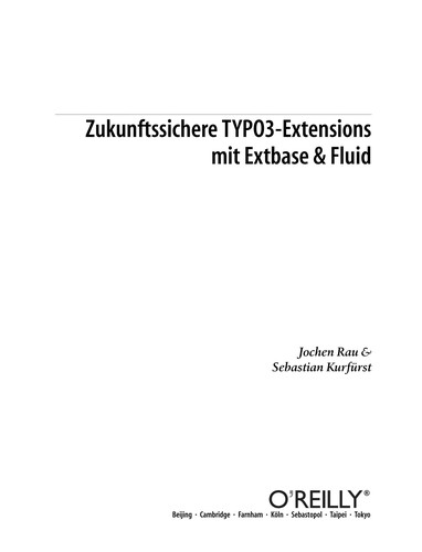 Zukunftssichere TYPO3-Extensions mit Extbase & Fluid