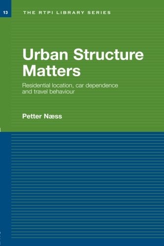 Urban Structure Matters (RTPI Library Series)