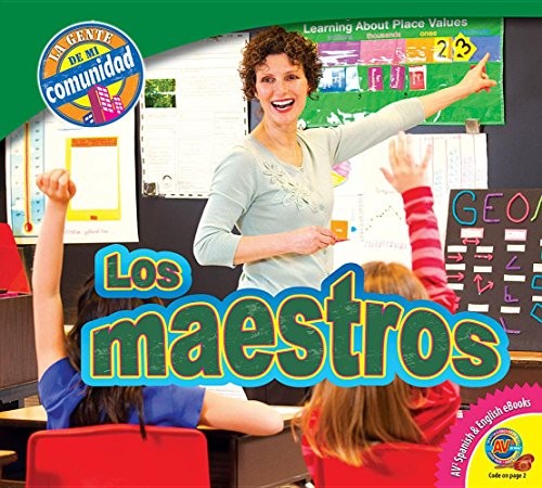 Los maestros / Teachers (La Gente me mi Ccmunidad / People in My Community) (Spanish Edition)