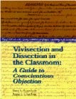 Vivisection and Dissection in the Classroom: A Guide to Conscientious Objection