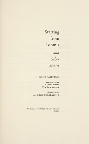 Starting from Loomis, and other stories