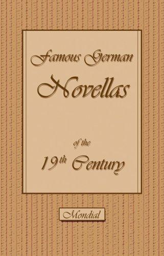 Famous German Novellas of the 19th Century: Immensee, Peter Schlemihl, Brigitta