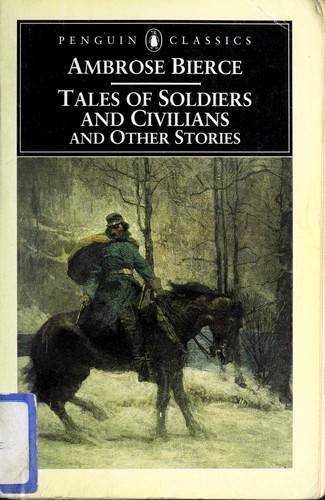 Tales of Soldiers and Civilians and Other Stories